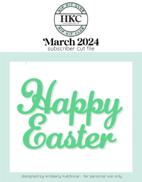 March 2024 Happy Easter Cut File
