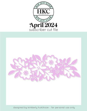 April 2024 Spring Posies Cut File