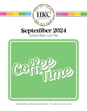 September 2024 Coffee Time Cut File