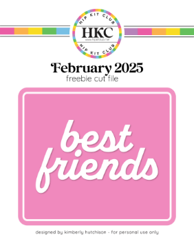February 2025 Best Friends Cut File (Free when registered)