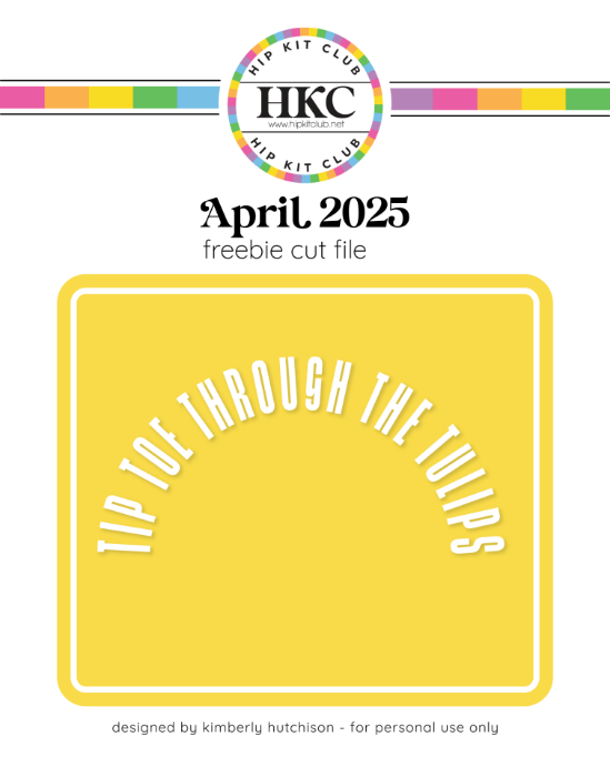 Picture of April 2025 Tip Toe Through the Tulips Cut File (Free When Registered)