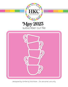May 2025 Stacked Tea Cups Cut FIle