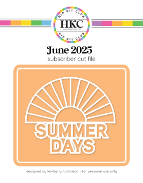 June 2025 Summer Days Cut FIle
